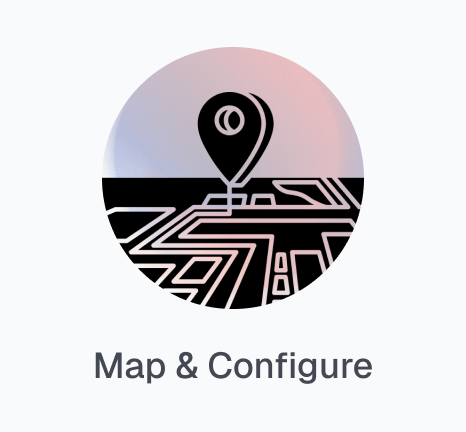 Map & Configure